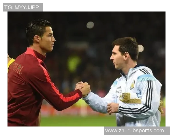 梅西C罗并列历史最佳 谁能超越这两位足球传奇的伟大足迹 梅西C罗并列历史最佳 谁能超越这两位足球传奇的伟大足迹